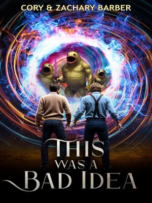 cover image of This Was a Bad Idea